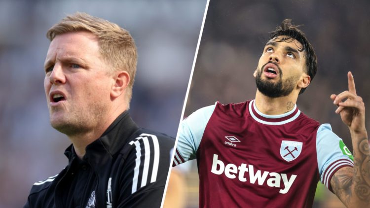 Eddie Howe managing Newcastle United, Lucas Paqueta playing for West Ham United