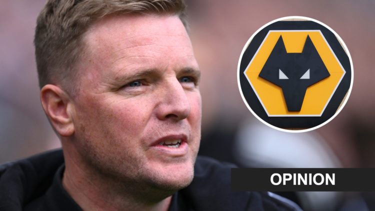 Eddie Howe looks on during the Premier League match between Newcastle United FC and Everton FC. Inset: the Wolves badge and an opinion banner.