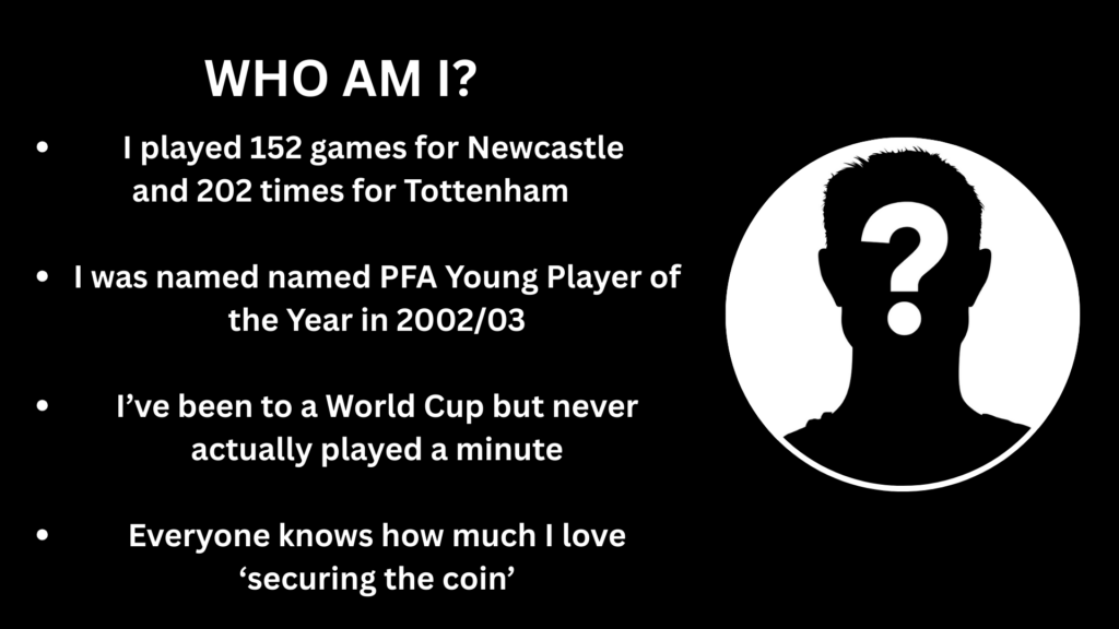 Who am I graphic for quiz question relating to Newcastle United and Tottenham Hotspur.