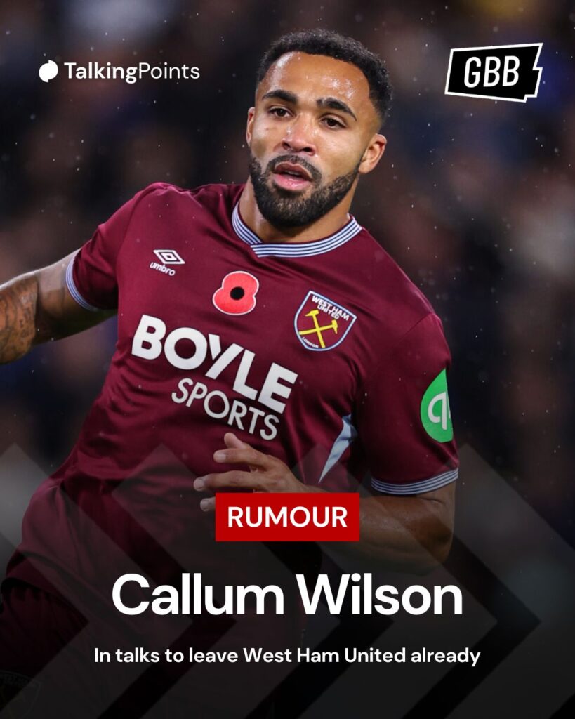 Graphic of Callum Wilson, who is in talks to leave West Ham United.