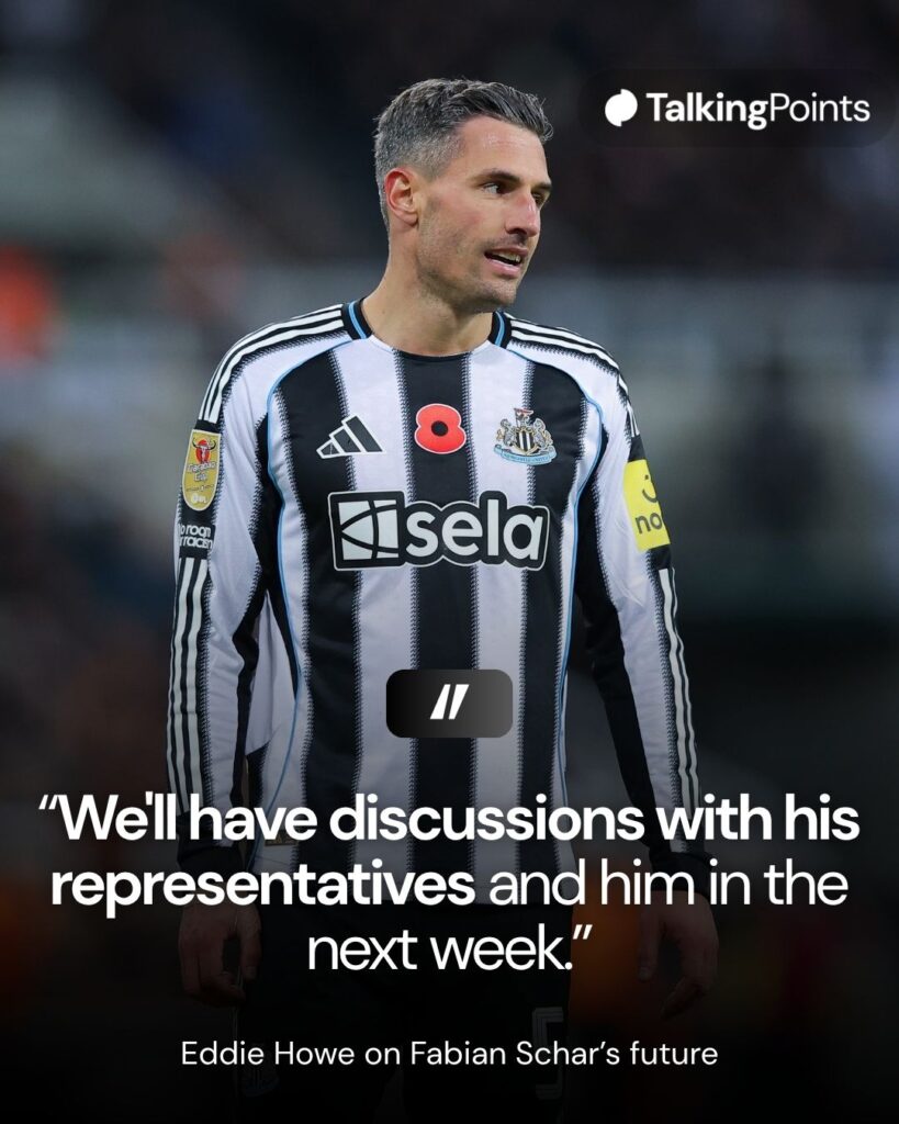 A graphic showing Eddie Howe's quotes on Fabian Schar's future at Newcastle United reading: "We'll have discussions with his representatives and him in the next week." Image shows Fabian Schar playing for Newcastle United.